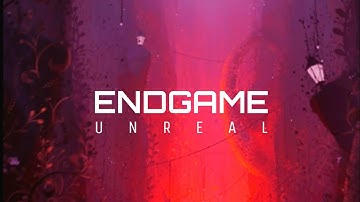 Endgame - Unreal [Lyrics]