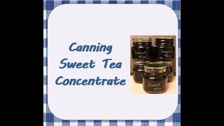 Sweet Tea Concentrate