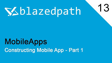 13 | MobileApps - Constructing Mobile App - Part 1