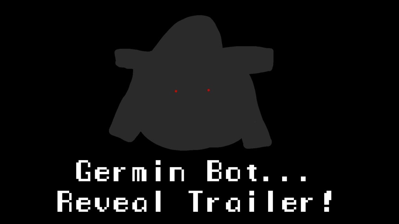 Germin Bot - Reveal Trailer