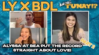 Anong Tunay?! | Alyssa Valdez and Bea De Leon | PART 2