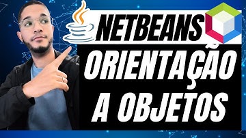 POO JAVA: Orientação a Objetos no NETBEANS