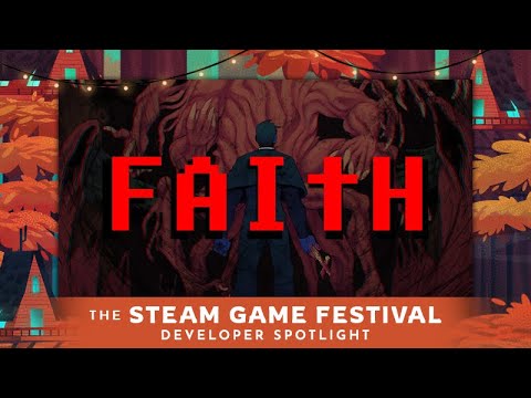 Steam Game Festival - FAITH: The Unholy Trinity