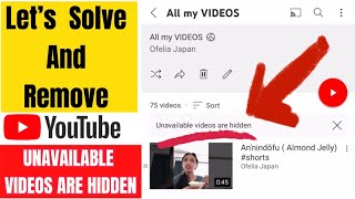 YouTube Playlist: “Unavailable Videos are hidden” - How to delete or remove from your playlist