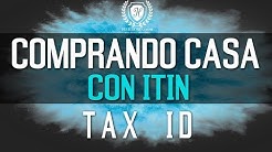 Como Comprar Casa Con ITIN - Tax ID Sin Seguro Social en MD, DC y VA 