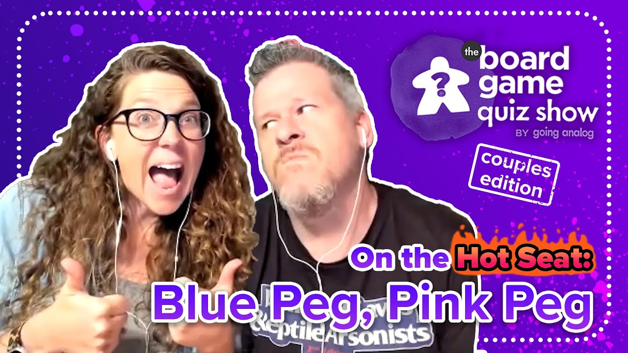 The Board Game Quiz Show [Couples Edition] S3 E9 Blue Peg, Pink Peg