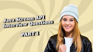 JAVA STREAM API INTERVIEW QUESTIONS