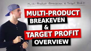 ACC 406 - Multi Product Analysis Part 1 (Overview) - Ryerson University