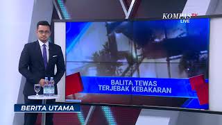 Balita 4 Tahun Meninggal dalam Kebakaran Rumah di Tompobulu, Maros