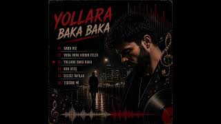 YOLLARA BAKA BAKA by barış