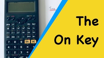 The ON Key. How To Switch On A Casio Classwiz fx-GT85X Scientific Calculator.