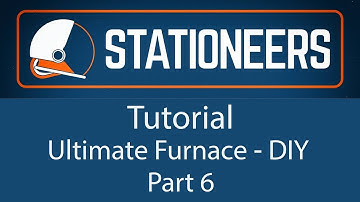 Stationeers - Tutorial Ultimate Furnace DIY Part 6