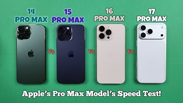 Apple Iphone 17Pro Max Vs 16Pro Max Vs 15Pro Max Vs 14Pro Max: Apple’s Top End Phones Speed Test!