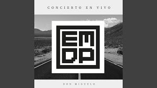Asi Fue - En Vivo - Don Miguelo