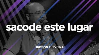 DE VOLTA PRA CASA | Judson Oliveira | Sacode Este Lugar (Ao Vivo)