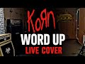 KoRn Word Up Live Cover In Studio Ratamahatta Feat Мій кєнт інтілігєнт