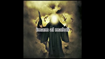 imam mahdi will arrive 🔜