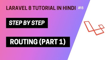 Laravel 8 tutorial in Hindi(Routing) | part 8 | Simple Route, Route with Parameter, Named Route 2021