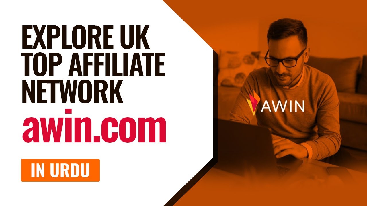  New Update  Explore UK top affiliate network awin.com in Urdu.
