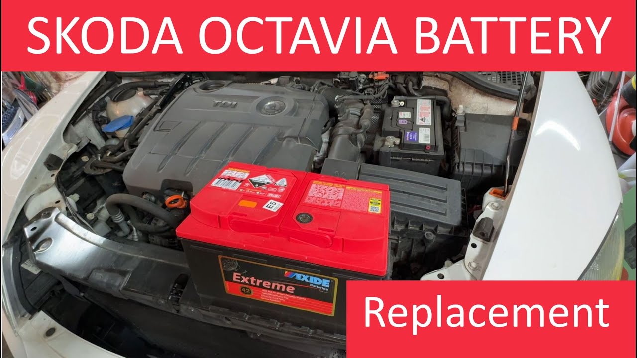 Skoda Octavia Battery Replacement