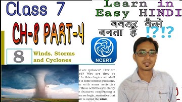 CBSE ncert class 7 science CHAPTER 8 PART 4 WIND STORM AND CYCLONE explained in hindi by Hemant sir
