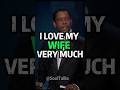 I Love My Wife Very Much Denzel Washington Best Motivational Quotes Dailymotivation