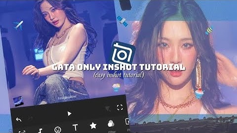 Gata only inshot tutorial 