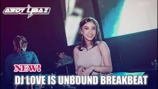 DJ LOVE IS UNBOUND BREAKBEAT