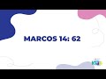 MARCOS 14: 62 | Jesús Volverá A La Tierra