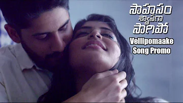 Saahasam Swaasaga Saagipo Movie || Vellipomaake Song Promo || Naga Chaitanya, Gautham Menon