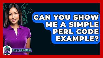 Can You Show Me A Simple Perl Code Example? - Next LVL Programming