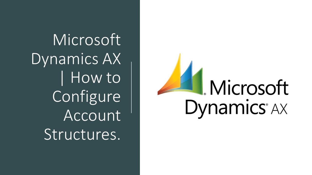 Microsoft Dynamics AX | How to Configure Account Structures. - YouTube