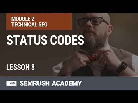 Understanding of Status Codes | Lesson 11/31 | SEMrush Academy