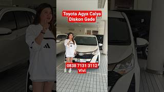 Toyota Agya Calya diskon gede banget #kreditmurah