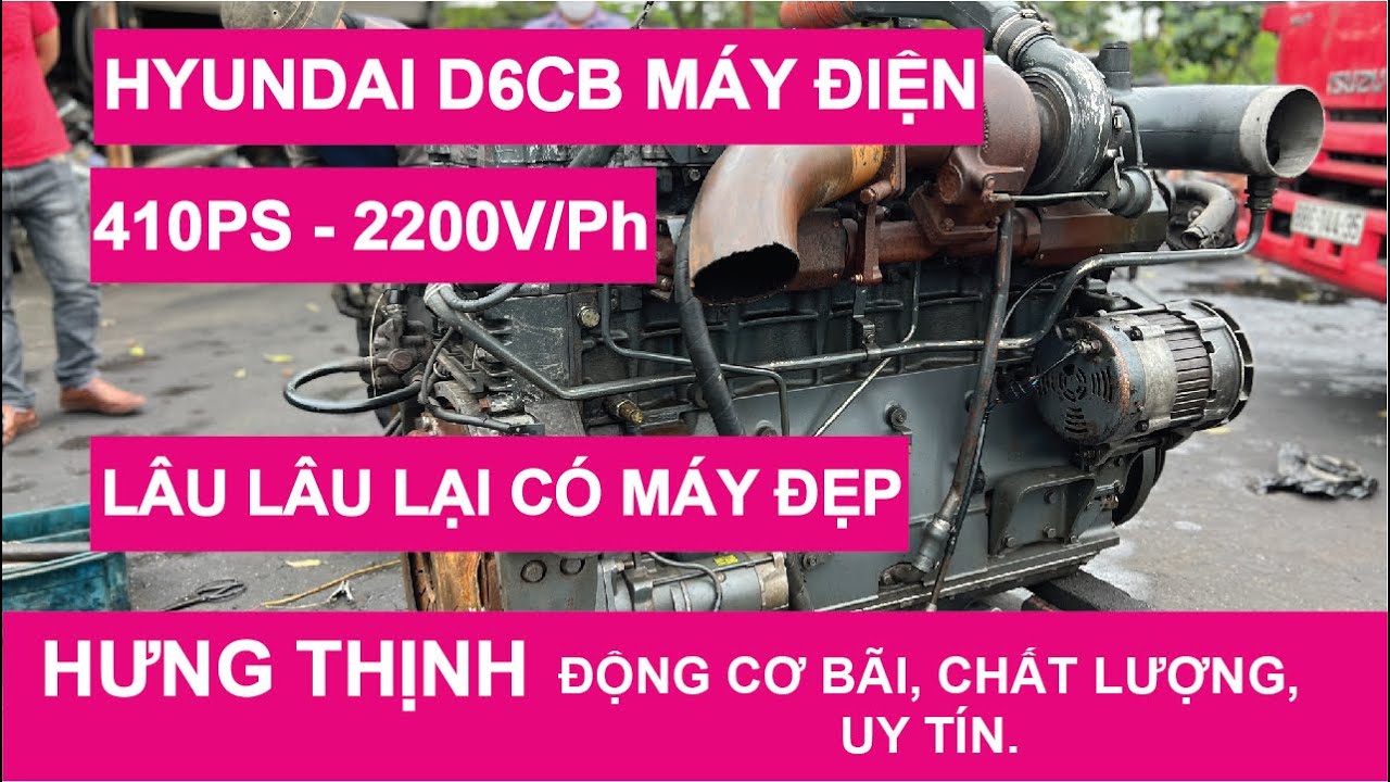 Động Cơ Hưng Thịnh | HYUNDAI D6CB MÁY ĐIỆN | Test Máy Cho Anh Thoại Ở ...