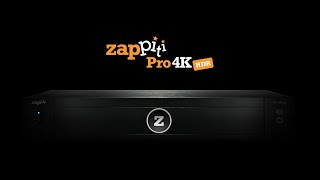 Zappiti Pro 4K HDR: General Presentation