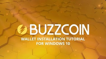 BUZZcoin™ Wallet Installation Tutorial for Windows 10