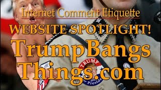 Thumbnail for Website Spotlight! TRUMPBANGSTHINGS.COM