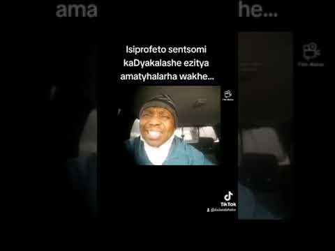 Isiprofeto sentsomi kaDyakalashe ezitya amatyhalarha wakhe.