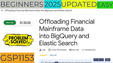 Offloading Financial Mainframe Data into BigQuery and Elastic Search | GSP1153 | Solution