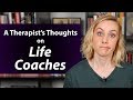 What do i think about life coaches