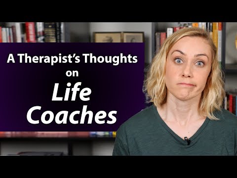 What Do I Think About Life Coaches?