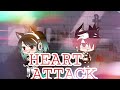 °•GLMV•HEART ATTACK•GACHALIFE•°