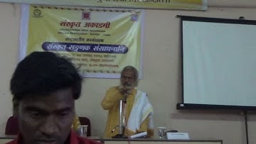 Sanskrit Academy, OU, Workshop on Sanskrit Computational Linguistic Tools  Prabhakara Sharmaji