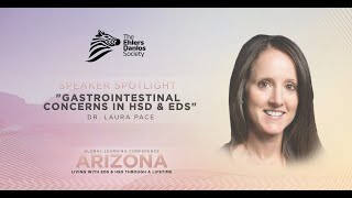 Gastrointestinal Concerns in HSD and EDS - Dr. Laura Pace - 2022