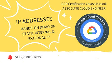 Google Cloud Certification (Hindi) | ACE | IP Addresses | Internal vs External | Hands-on Demo - 31