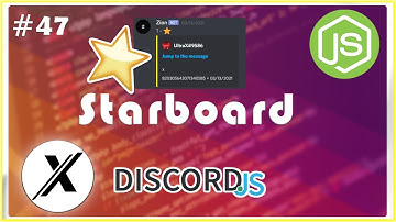 HOW TO MAKE A STARBOARD BOT/COMMAND | DISCORD.JS (V12) | #47