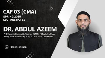 CA CAF-03 | Lecture 81 | Spring 2025 | Process Costing & Joint by Product by Sir Abdul Azeem