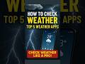 Top 5 Best Weather Apps for android | best free weather apps Weather Check Karne ka Tarika