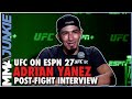 Adrian Yanez shares post-fight plan with Randy Costa | UFC on ESPN 27